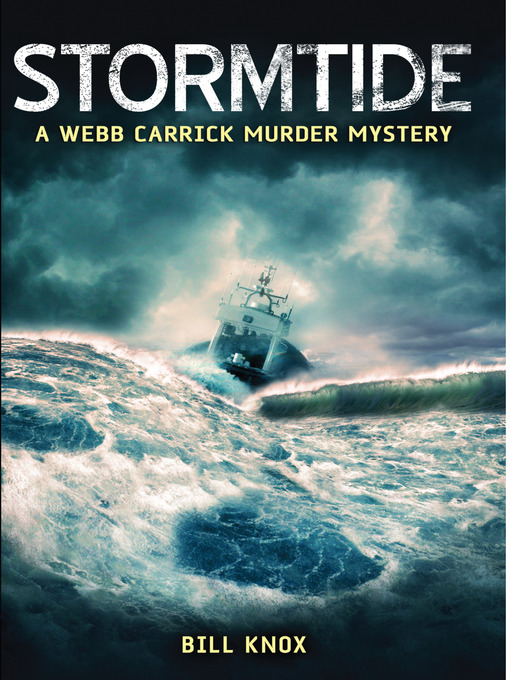 Title details for Stormtide by Bill Knox - Available